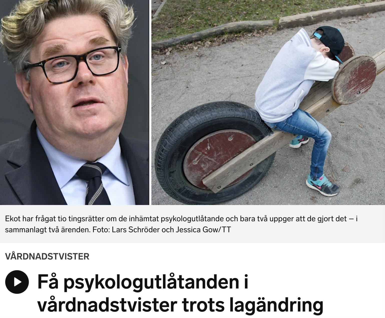 FÅ DOMSTOLAR VÄLJER ATT ANVÄNDA EXPERTIS VID VÅRDNADSTVISTER