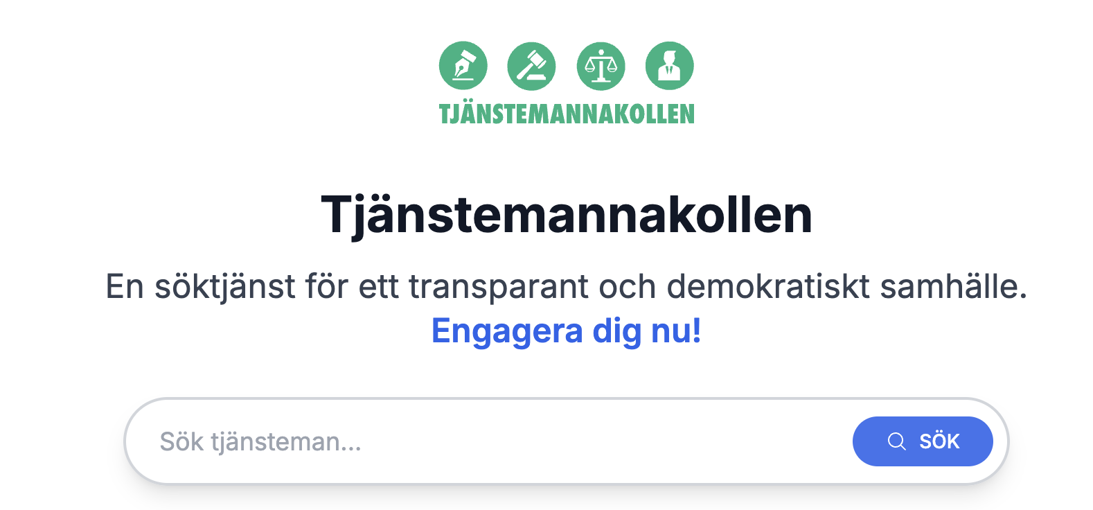 TJÄNSTEMANNAKOLLEN – eTT BRA MEDBORGARINITIATIV FÖR ÖKAD RÄTTSSÄKERHET